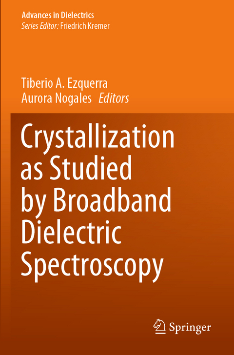 Crystallization as Studied by Broadband Dielectric Spectroscopy - 