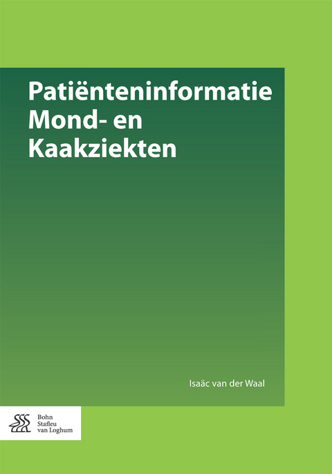 Patiënteninformatie Mond- en Kaakziekten -  Isaac van der Waal
