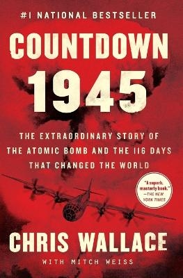 Countdown 1945 - Chris Wallace