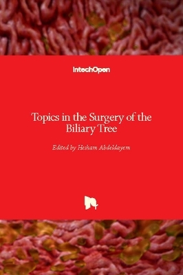 Topics in the Surgery of the Biliary Tree - 