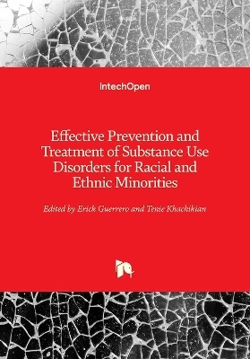 Effective Prevention and Treatment of Substance Use Disorders for Racial and Ethnic Minorities - 