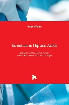 Essentials in Hip and Ankle - 