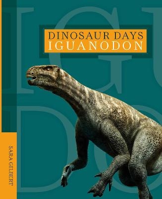 Iguanodon - Sara Gilbert