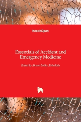 Essentials of Accident and Emergency Medicine - 