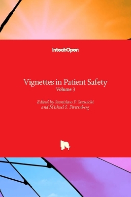 Vignettes in Patient Safety - 