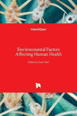 Environmental Factors Affecting Human Health - 