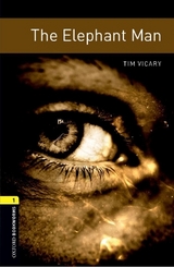 Oxford Bookworms Library: Level 1:: The Elephant Man - Vicary, Tim