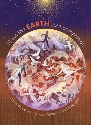 Make the Earth Your Companion - J Patrick Lewis