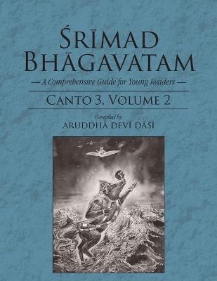 Srimad Bhagavatam -  Aruddha Devi Dasi