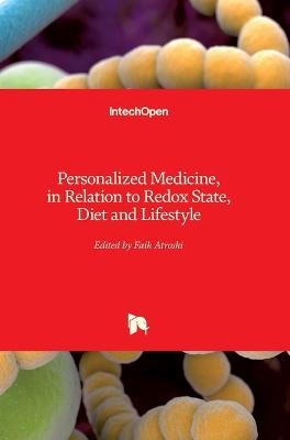 Personalized Medicine, in Relation to Redox State, Diet and Lifestyle - 