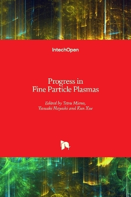 Progress in Fine Particle Plasmas - 