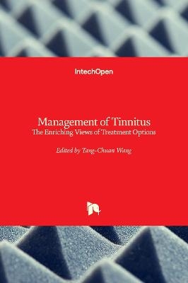 Management of Tinnitus - 