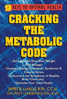 Cracking the Metabolic Code - James B. LaValle
