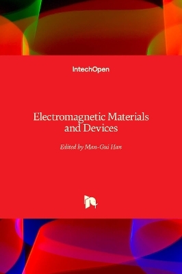 Electromagnetic Materials and Devices - 