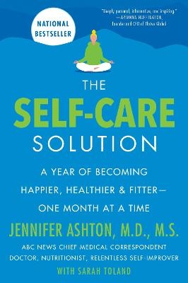 The Self-Care Solution - Jennifer Ashton