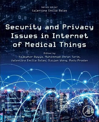 Security and Privacy Issues in Internet of Medical Things - 