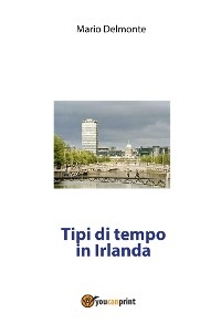 Tipi di tempo in Irlanda - Mario Delmonte