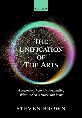 The Unification of the Arts - Steven Brown
