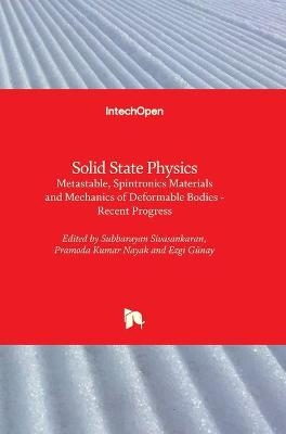 Solid State Physics Metastable, Spintronics Materials and Mechanics of Deformable Bodies - 