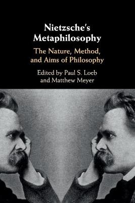 Nietzsche's Metaphilosophy - 