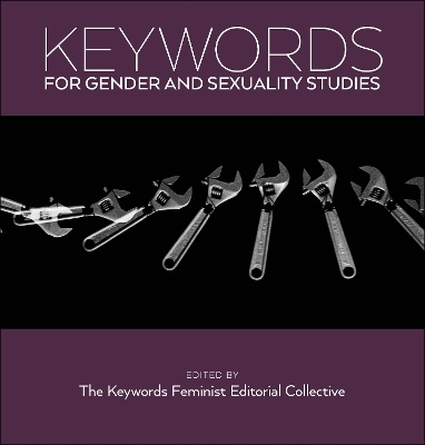 Keywords for Gender and Sexuality Studies - 