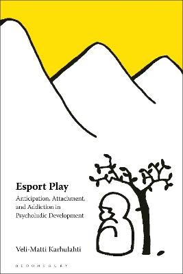 Esport Play - Veli-Matti Karhulahti