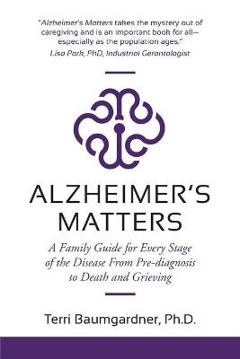 Alzheimer's Matters - Terri Baumgardner
