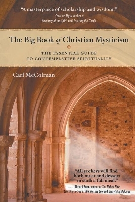 The Big Book of Christian Mysticism - Carl McColman