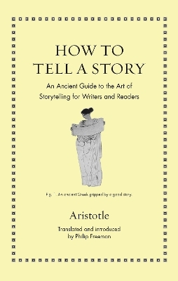 How to Tell a Story -  Aristotle