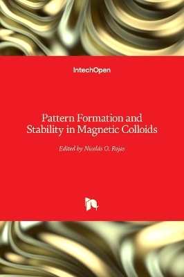 Pattern Formation and Stability in Magnetic Colloids - 