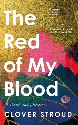 The Red of my Blood - Clover Stroud