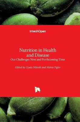 Nutrition in Health and Disease - 