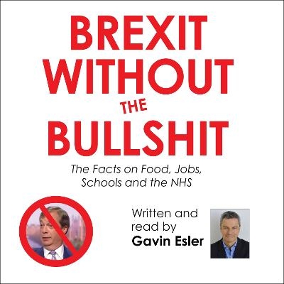 Brexit Without The Bullshit - Gavin Esler