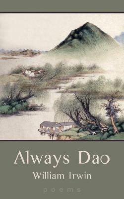 Always Dao - William Irwin
