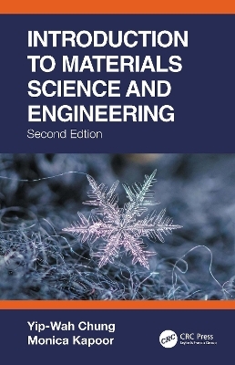 Introduction to Materials Science and Engineering - Yip-Wah Chung, Monica Kapoor