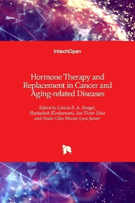Hormone Therapy and Replacement in Cancer and Aging-related Diseases - 