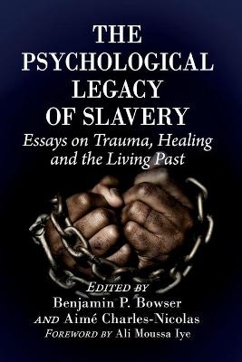 The Psychological Legacy of Slavery - 