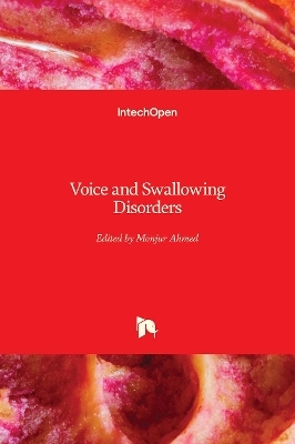 Voice and Swallowing Disorders - 