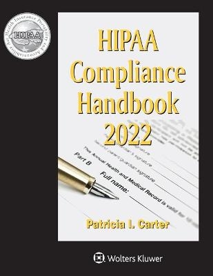 HIPAA Compliance Handbook - Patricia I Carter