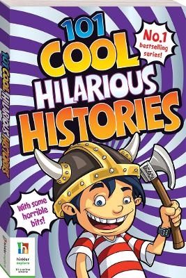 101 Cool Hilarious Histories - Hinkler Pty Ltd