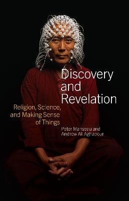 Discovery and Revelation - Peter Manseau, Andrew Ali Aghapour
