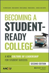 Becoming a Student-Ready College - McNair, Tia Brown; Albertine, Susan; McDonald, Nicole; Major, Thomas; Cooper, Michelle Asha