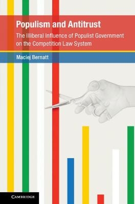 Populism and Antitrust - Maciej Bernatt