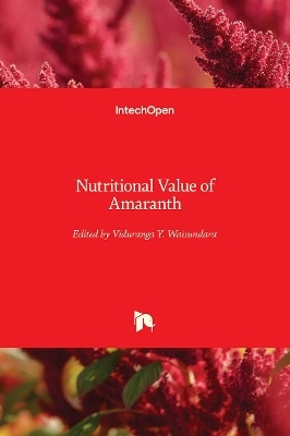 Nutritional Value of Amaranth - 