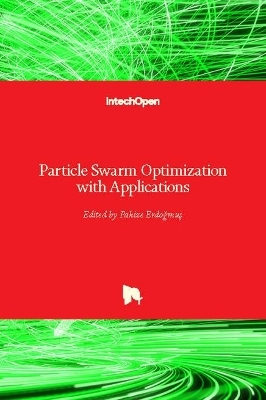 Particle Swarm Optimization with Applications - 