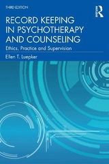Record Keeping in Psychotherapy and Counseling - Luepker, Ellen T.