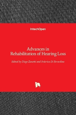 Advances in Rehabilitation of Hearing Loss - 