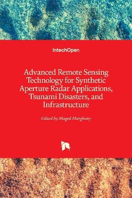 Advanced Remote Sensing Technology for Synthetic Aperture Radar Applications, Tsunami Disasters, and Infrastructure - 