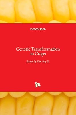 Genetic Transformation in Crops - 