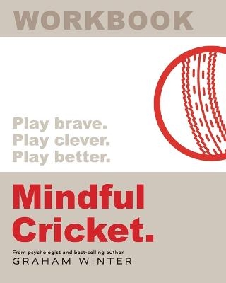 Mindful Cricket - Graham Winter